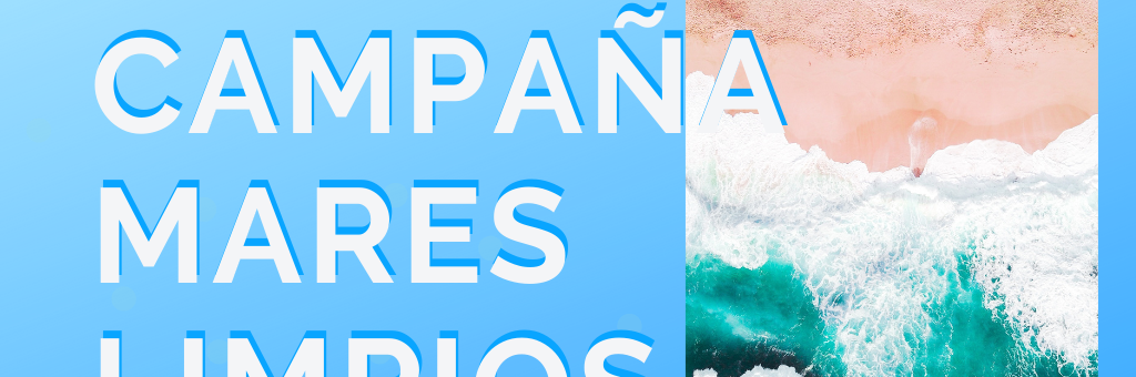 Lanzamiento Campaña Mares Limpios