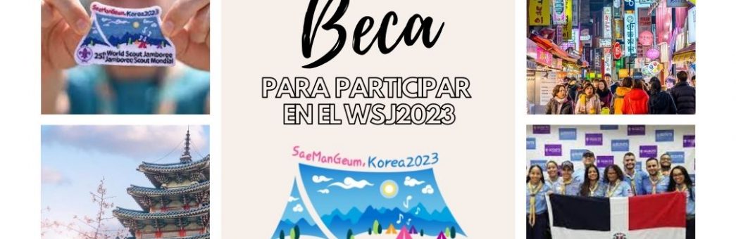 ¡Aplica a una Beca para el Jamboree Scout Mundial en Corea 2023!