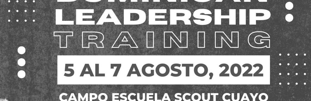 Boletín 1, Dominican Leadership Training 2022