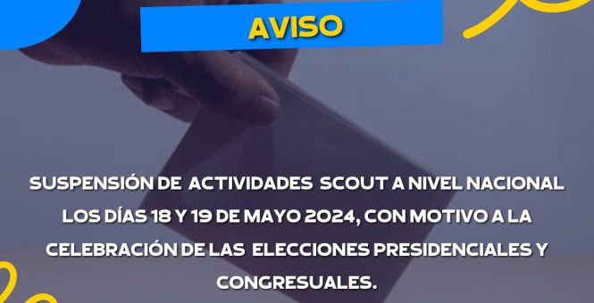 Suspensión de actividades scout por elecciones generales 2024